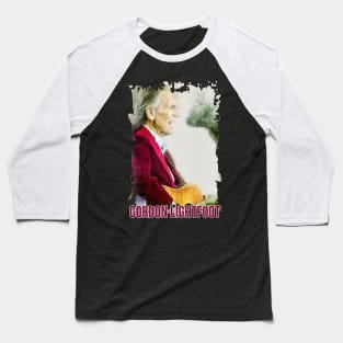 GORDON LIGHTFOOT - IN VINTAGE STYLE Baseball T-Shirt